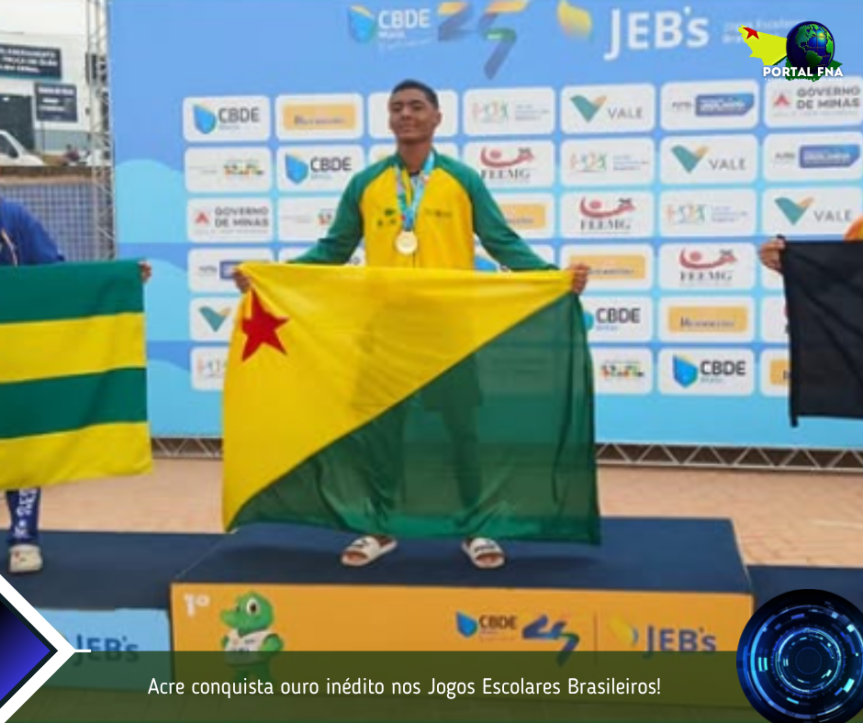 Acre conquista ouro inédito nos Jogos Escolares&nbsp;Brasileiros!