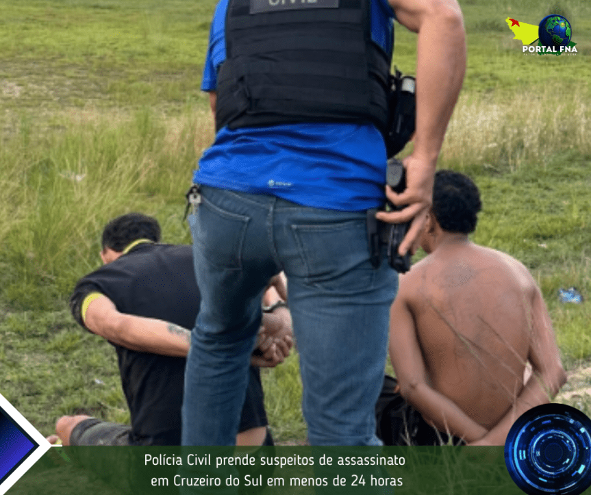 Polícia Civil prende suspeitos de assassinato em Cruzeiro do Sul em menos de 24&nbsp;horas